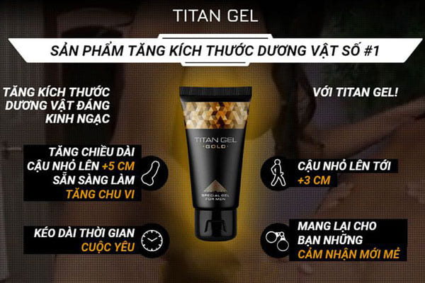 Những công dụng Titan Gel được quảng cáo